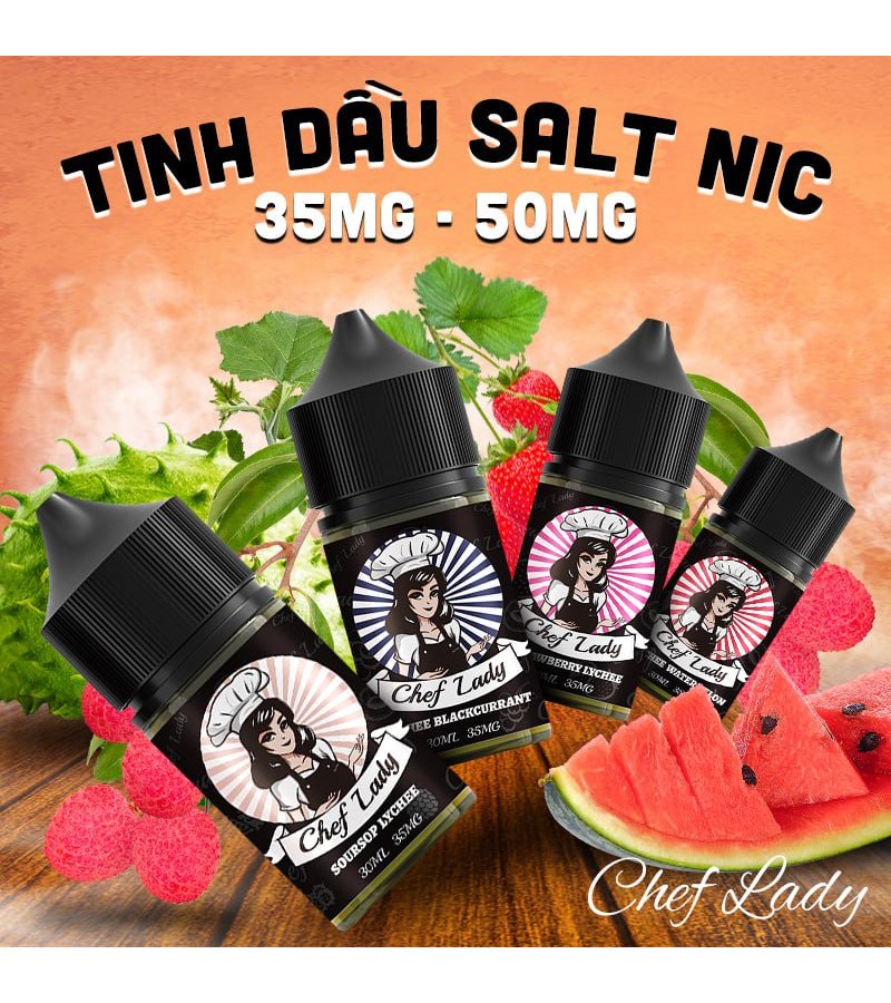 TINH DẦU SALT NIC CHEF LADY - TINH DẦU POD 30ML CHÍNH HÃNG