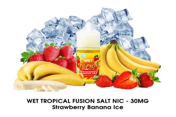  Wet Tropical Fusion Strawberry Banana